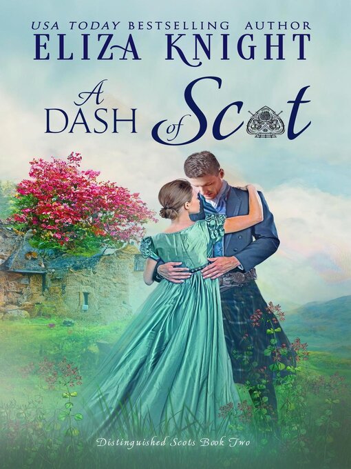 Title details for A Dash of Scot by Eliza Knight - Available